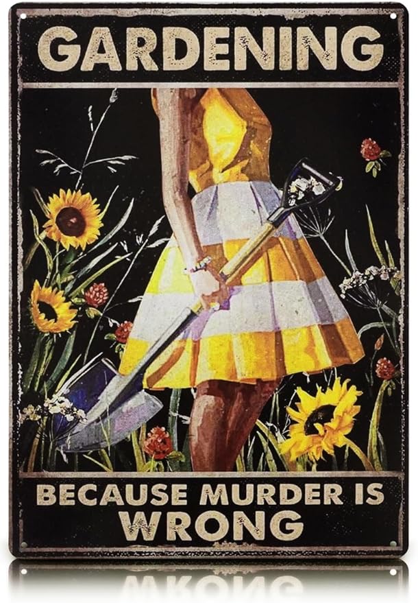 Funny Garden Signs for Outside - Gardening Because Murder is Wrong Sign 8x12 In Vintage Funny Metal Signs for Outside - Unique Gardening Gifts for Women | Gardener's Backyard, Patio and Porch Decor