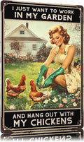 Vintage Chicken Tin Signs I Just Want To Work In My Garden And Hang Out With My Chickens Metal Sign Wall Decor for Kitchen Home Garden Yard Fence 12×8 Inch