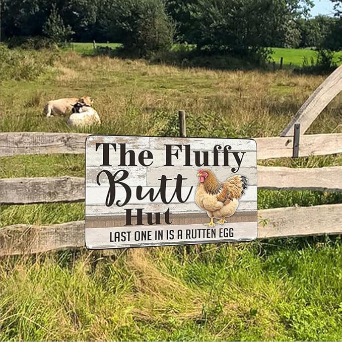 Fluffy Butt Hut Tin Sign Outdoor Decor with Chicken Design for Yard Patio Farmhouse 12x16 Inch