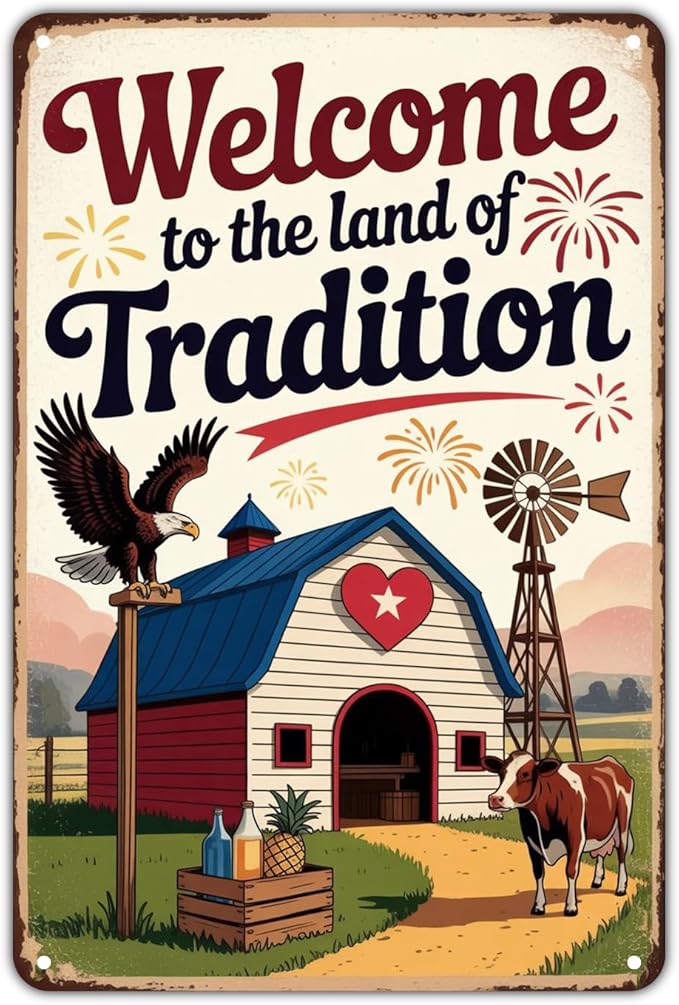 Farmhouse Welcome To the Land of Tradition tin sign Vintage Country Farm Metal Sign Print Aesthetic for Garden Yard Bar Porch Home Bedroom Kitchen Wall Decor Decor Gift 8 x 12 Inches