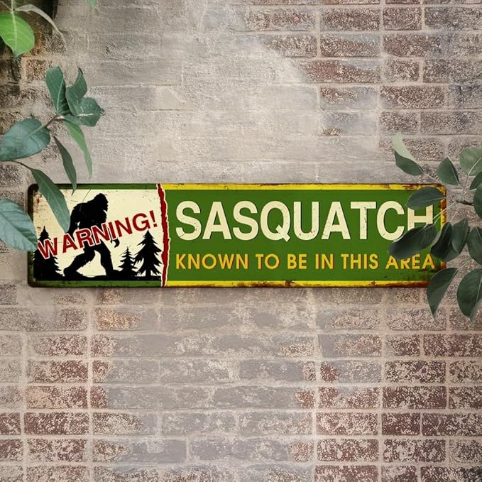Sasquatch Warning! Metal Tin Sign Vintage Rustic Wall Decor for Cabin Bar Game Room Man Cave Outdoors 4x16 Inch