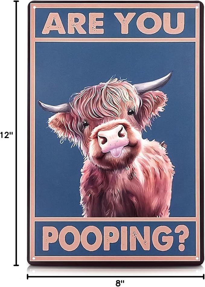 Are You Pooping Highland Cow Sign - Funny Bathroom Decor Metal Sign with Anti-Rust Coating 12x8 Inch - Highland Cow Decor for Home, Metal Wall Plaque for Toilet, Tin Wall Art – Farmhouse Funny Bathroom Art