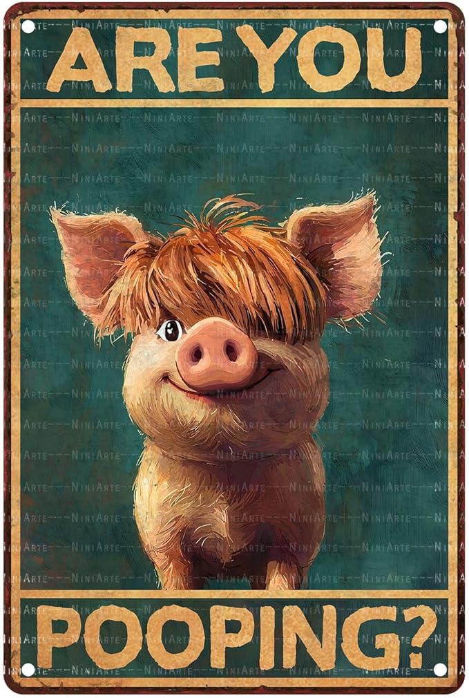 Highland Pig Vintage Tin Sign Are You Pooping Funny Bathroom Wall Decor for Western Highland Pig Lovers 8X12Inch