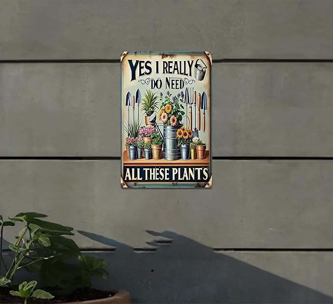 Vintage Garden Metal Sign Funny Gardening Tin Signs Rustic Farmhouse Wildflowers Daisy Aluminum Wall art I Need These Plants for Home Garden Patio Farm Yard Outdoor Indoor Decor 8x12 Inch