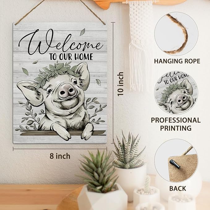 Welcome Sign for Front Door - Farmhouse Decor, Pig Decor,Welcome to Our Home Wood Hanging Front Door Porch Sign, Front Door Welcome Sign, 8x10 Inch