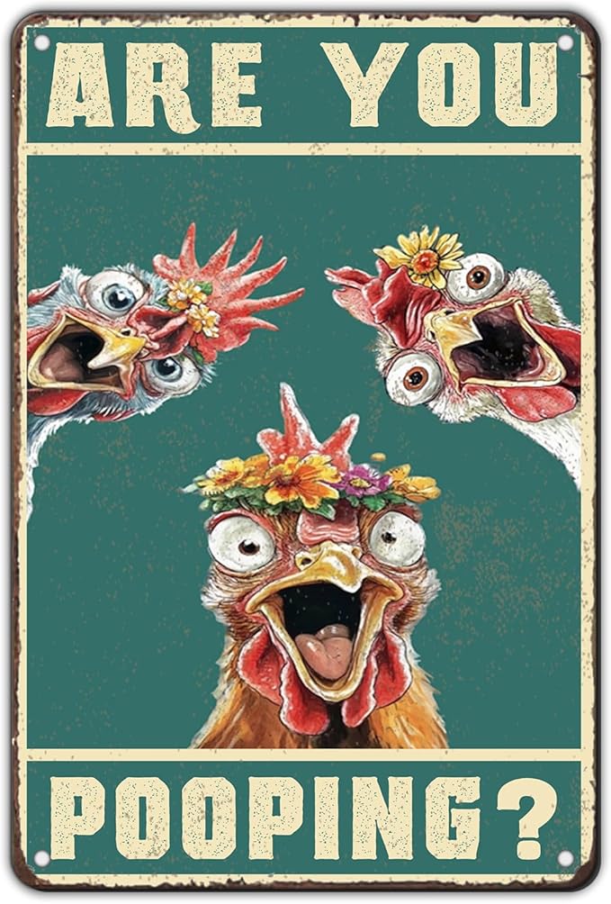 Vintage Are You Pooping Chicken Metal Sign Funny Chicken Coop Farm Metal Poster Home Kitchen Bathroom Garden Toilet Tin Sign Wall Decor 12x8 Inch