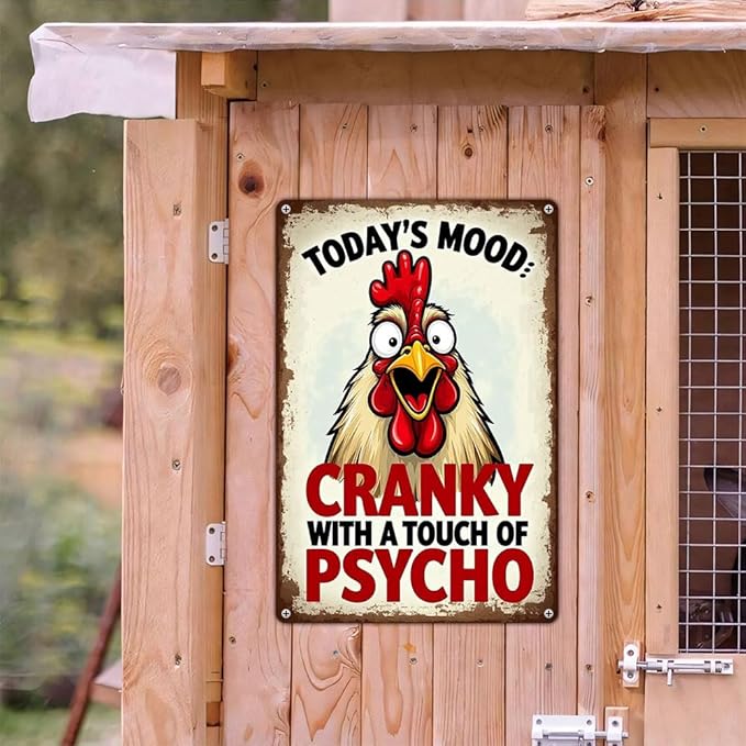 FunnySign Chicken Gifts Rooster Décor Today's Mood: Cranky With A Touch Of Psycho Rustic Tin Sign For Home Farm Chicken Coop Decor 8x12 Inch (9711)