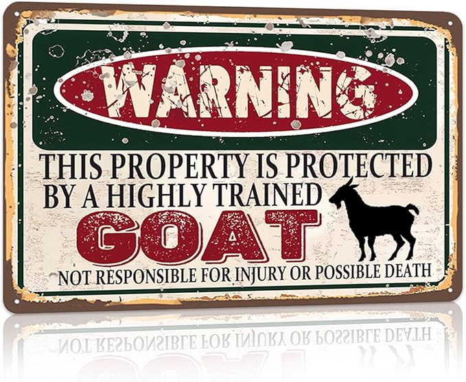 Vintage Goat Metal Sign， Warning this property is protected bY a highly trained Goat Sign Funny Tin Signs 12x8 Inch