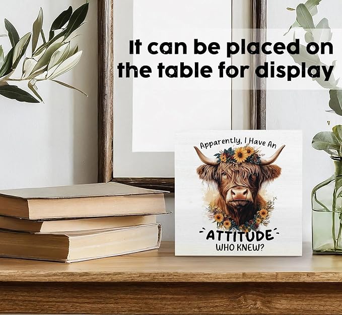 Highland Cow Sign, Farm Cottagecore Animal Office Kitchen Bedroom Decor, Apparently I Have an Attitude Who Knew Wooden Box Signs, Apparently Highland Cow Gifts for Women Men 6x6 in Decorative Signs & Plaques