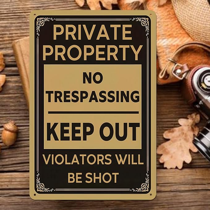 No Trespassing Signs Private Property - Metal Tin Warning Sign for Home Security, Yard, Fence, Funny Keep Out Violators Will Be Shot Signs Decor 8x12 Inch