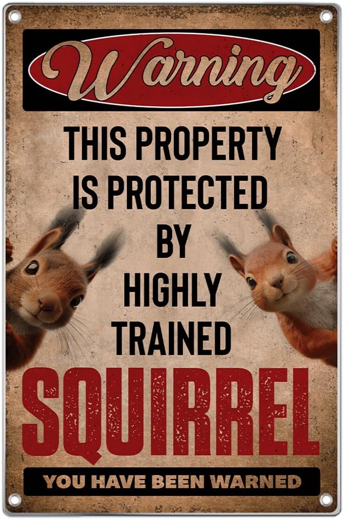 Warning Squirrel Sign Funny Highly Trained Wall Decor For Home Yard Or Garage Metal 8 x 12 Inch Humorous Decoration Indoor Kitchen Vintage Aluminum Outdoor Art