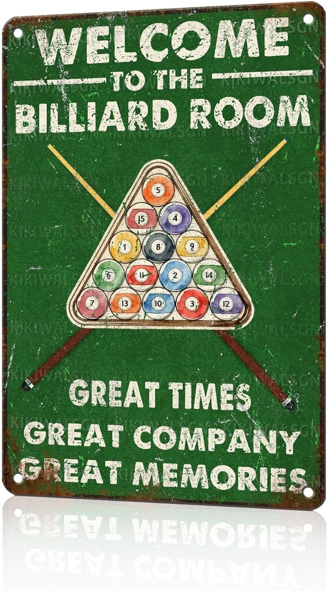 Retro Billiards Tin Sign Welcome to The Billiard Room Vintage Metal Poster great time great company great memories Nostalgic Wall Art Decorations for Home Bar Pub Man cave Shop 12 * 8 In
