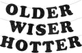 3pcs Pre-Strung Older Wiser Hotter Banner Funny Black Birthday Bunting Sign for Women Men 30th 40th 50th 60th 70th 80th Birthday Party Decorations