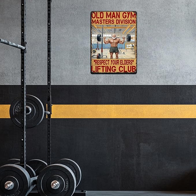 Gym Posters Old Man Gym Metal Tin Sign Weightlifting Home Bar Pub Poster Garage Restaurant Kitchen Cafe 12x16 Inch