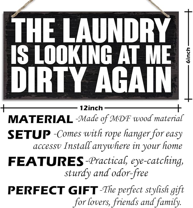 Humor Laundry Room Decor Sign, The Laundry is Looking at Me Dirty Again, Funny Bathroom Sign Wall Decor, Washing Room Decoration with Rope Hanging 12 x 6 Inches