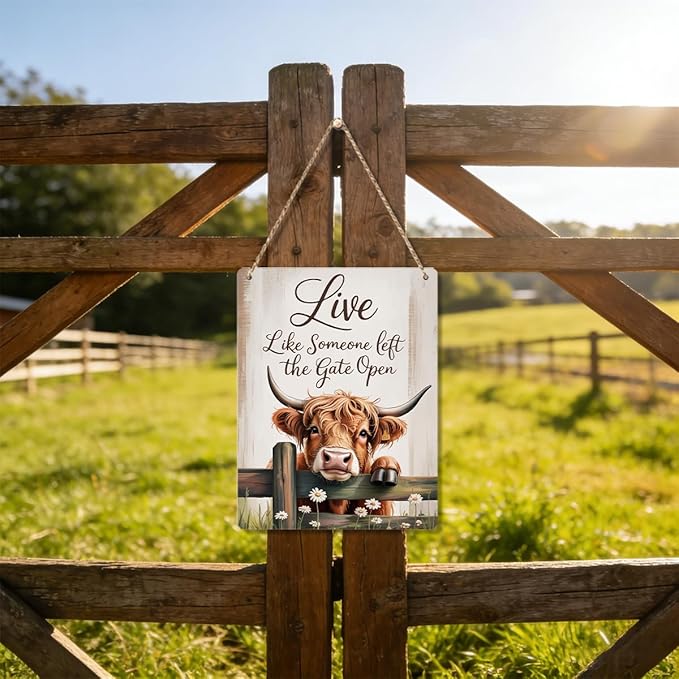 Highland Cow Gifts Sign Live Like Someone Left The Gate Open Sign for Home Bathroom Farm Cow-Coop Kitchen Yard Country Decor 8x10 Inch