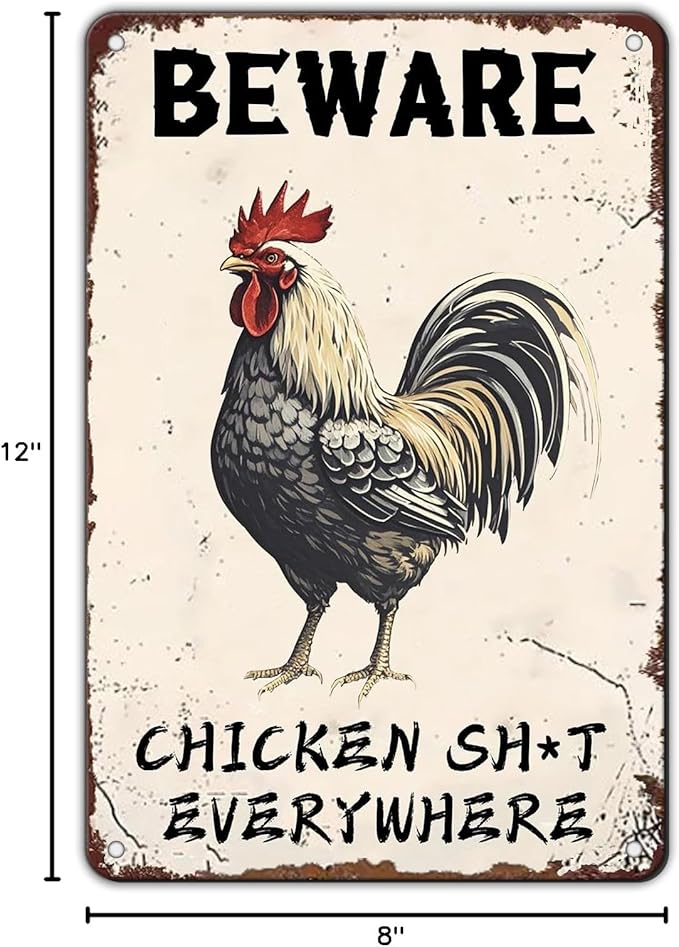 Beware Metal Sign Chicken Shit Everywhere Tin Sign Home Bar Pub 12x8 Inch Metal Restaurant Man Cave Wall Decor
