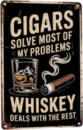 Inspirational quote wall decor featuring Cigars Solve Most Problems Whiskey Deals With Rest Metal Tin Sign Man Cave Bar Decor Perfect For Hanging In Lounge 8x12 inch metal sign for kitchen wall