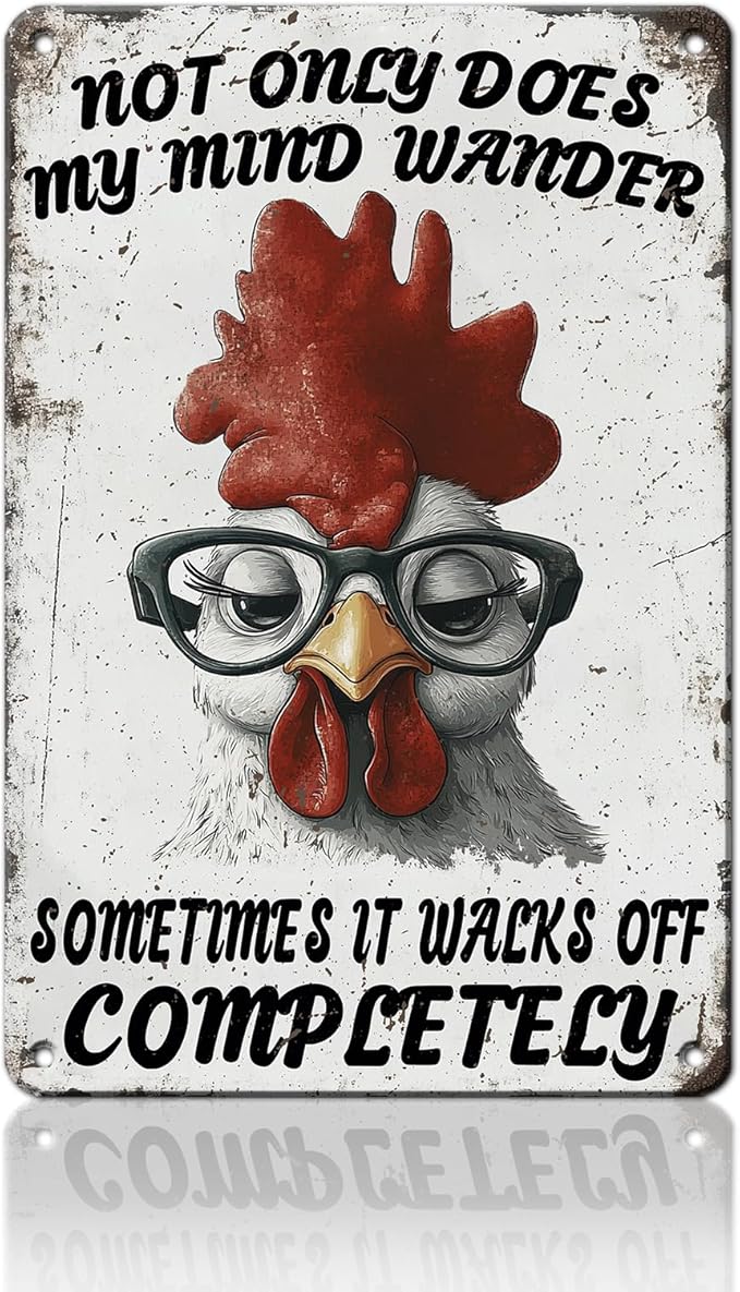 Funny Chicken Signs Not Only Does My Mind Wander Aluminium Sign Metal Chicken Signs Decor Home Ktichen Farm Are Wall 12x16 Inch Vintage Chicken Signs For Coop Metal Tin Signs Poster