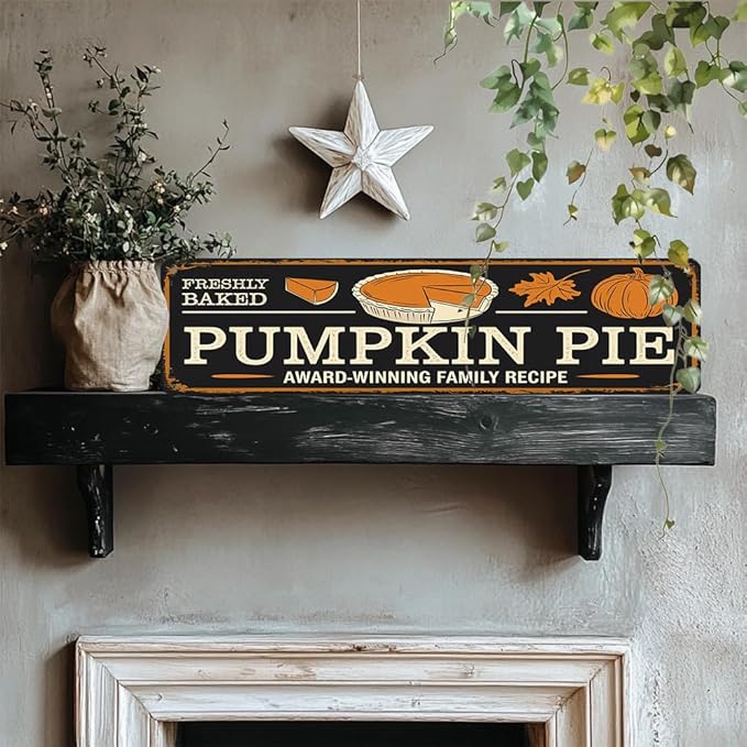 Rustic Fresh Baked Pumpkin Pie Metal Sign - Autumn Wall Decorative Sign - Pumpkin, Maple Leaf Design 16x4 Inch, Vintage Style Sign for Kitchen, Baking Room, Farmhouse Decor, Thanksgiving Day Decor