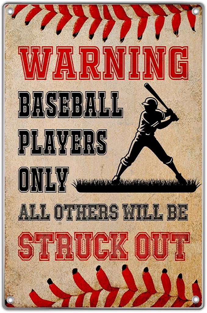 Warning Baseball Players Only All Others Will Be Struck Out Metal Sign 8 x 12 Inch Room Wall Art For Fans Perfect Man Cave Game Bedroom Sports Bar And Outdoor Decor