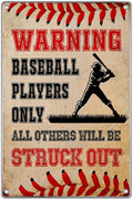 Warning Baseball Players Only All Others Will Be Struck Out Metal Sign 8 x 12 Inch Room Wall Art For Fans Perfect Man Cave Game Bedroom Sports Bar And Outdoor Decor
