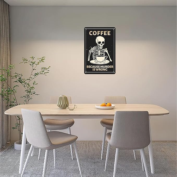 Funny Sign Coffee Because Murder Is Wrong Skull Metal Tin Sign Retro Wall Decor for Kitchen Cafe Pubs Bar Garage 12×8 Inch