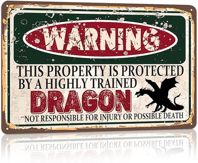 Vintage Dragon Metal Sign， Warning this property is protected bY a highly trained Dragon Sign Funny Tin Signs 12x8 Inch