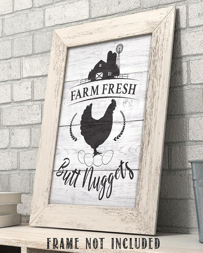 Farm Fresh Butt Nuggets - Farm Animal Chicken Coop 11x14 Unframed Print, Funny Chicken Sign for Farmhouse Decor, Rustic Country Wall Art, Kitchen Decor, Farm Fresh Eggs Wall Art, Cottagecore Style