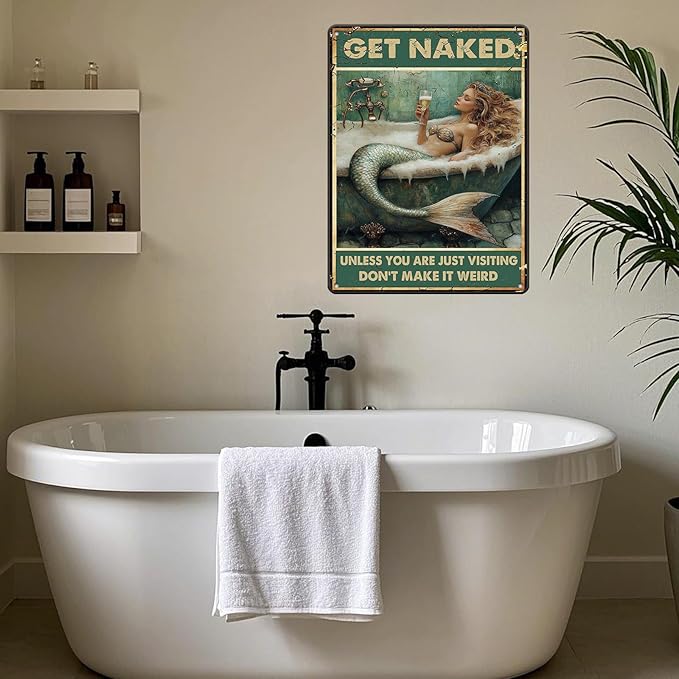 Mermaid Sign Vintage Tin Wall Decor Get Naked Sign Don't Make It Weird Iron Painting Mermaid Poster for Home Living Room Bathroom Toilet Hotel 16x12 Inch