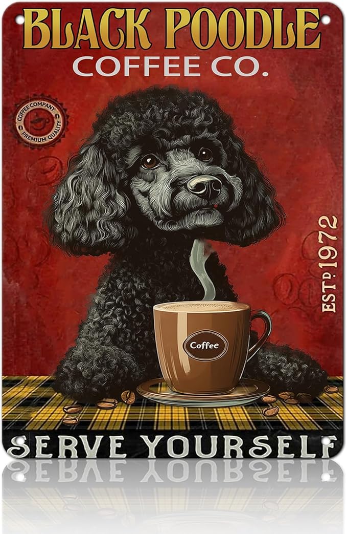 Retro Metal Tin Sign Coffee Company Black Poodle Sign For Outdoor & Indoor Wall Poster Home Bar Shop Decorations Coffee Vintage Sign Gift Poster 12x16 Inch