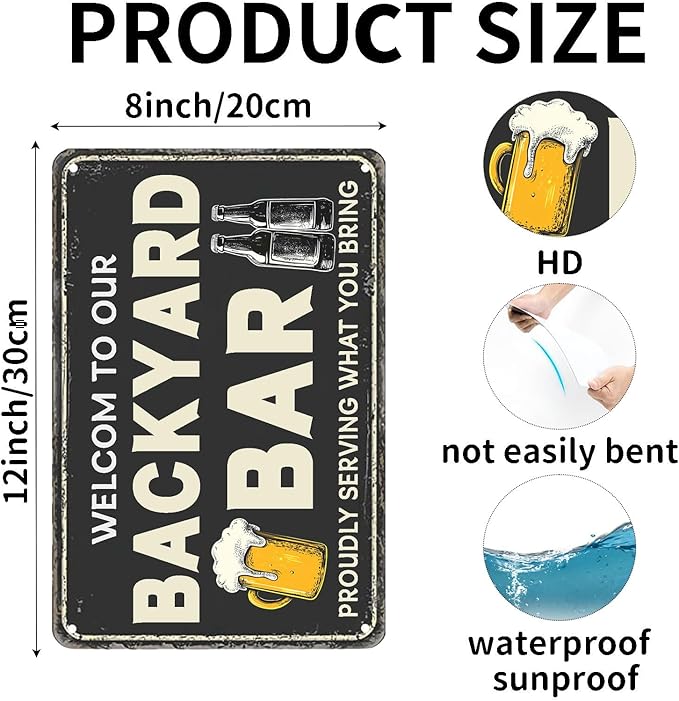 Vintage Metal Sign Welcome To Our Backyard Bar Proudly Serving What You Bring Tin Sign Funny Walll Decor for Bar Kitchen Pubs Cafe Home Garage 12×8 Inch