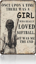 Softball Girl Vintage Metal Tin Sign Once Upon A Time A Girl Who Really Loved Softball Poster Tin Sign Wall Decor Metal Sign Home Bar Garage Tin Sign 8x12inch