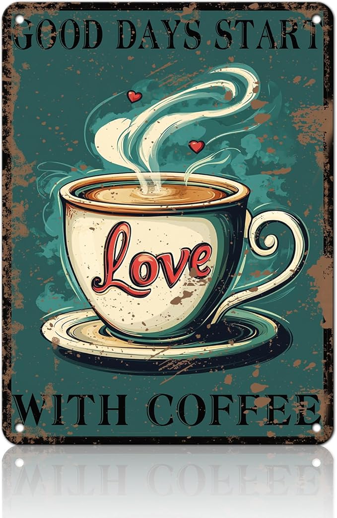Funny Coffee Metal Tin Signs Good Days Start With Coffee Vintage Wall Decoration Poster For Home Kitchen 12x16 Inch