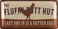Fluffy Butt Hut Chicken Sign - Funny Coop Decor for Outside & Outdoor - Lover Gifts, Metal Decorations 6.3 x 12.6"