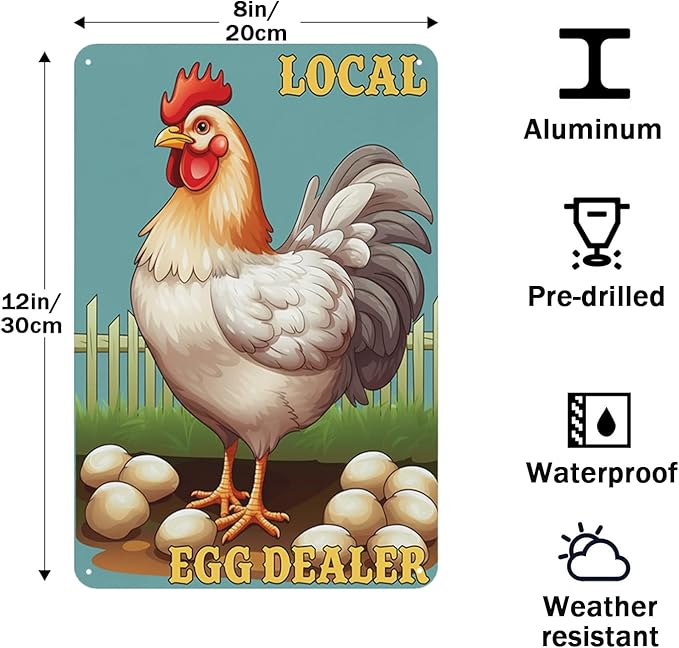 Local Egg Dealer Funny Chicken Coop Sign Farm Fresh Eggs Aluminum Sign Humorous Poultry Farm Decor Gift for Chicken Lovers Rustic Metal Sign 8x12 Inches Style-01