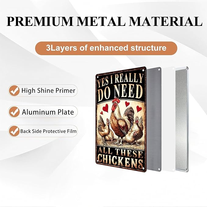 Funny Chicken Sign Yes I Really Do Need All These Chickens Rooster Tin Metal Wall Art Humorous Farm & Kitchen Decor 8x12 Inch 8X12Inch