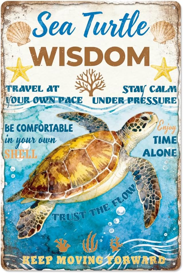 WADORN Funny Sea Turtle Metal Tin Sign, 8x12 Inch Sea Turtle Wisdom Retro Tin Sign Friends Inspirational Gift Wall Art Decor Plaque for Home Office Bedroom Beach Theme Party Bathroom Garage Man Cave