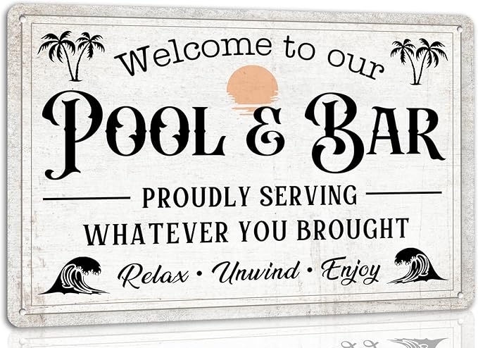 Welcome to Our Pool and Bar Metal Tin Sign Pool Accessories Decor Outdoor Vintage Metal Tin Signs Farmhouse Part Patio Porch Home Wall Decorations 8x12 Inch