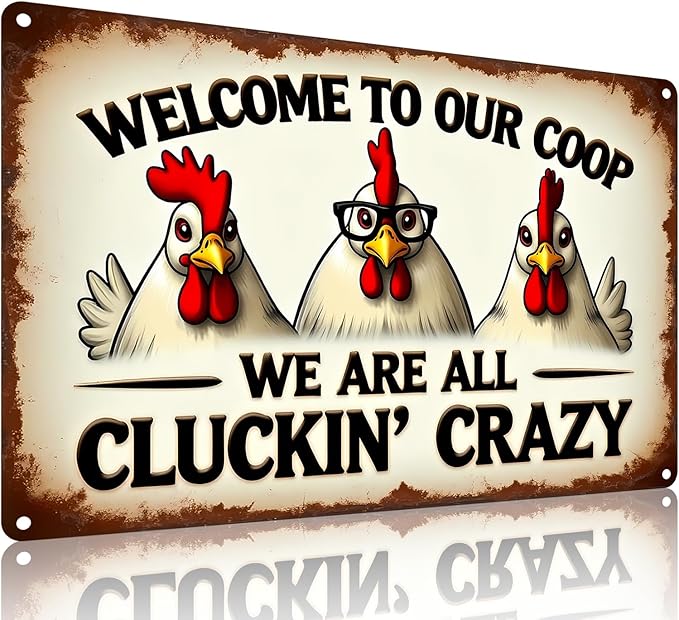 FunnySign Chicken Gifts Rooster Décor Welcome To Our Coop We Are All Cluckin' Crazy Rustic Tin Sign For Home Farm Chicken Coop Decor 8x12 Inch (9702)