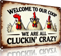FunnySign Chicken Gifts Rooster Décor Welcome To Our Coop We Are All Cluckin' Crazy Rustic Tin Sign For Home Farm Chicken Coop Decor 8x12 Inch (9702)
