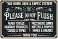 Septic System Warning Tin Sign Vintage Please Do Not Flush Metal Sign Print Aesthetic for Garden Yard Bar Porch Home Bedroom Kitchen Wall Decor Gift 8 X 12 in