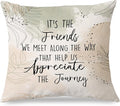 Boho Inspirational Friendship Pillow Covers 18x18, It's The Friends We Meet Along The Way That Help Us Appreciate Throw Pillow Covers for Home Bedroom Living Room, Gifts for Best Friends