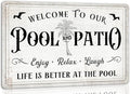 Generic Welcome to Our Pool and Patio Enjoy Relax Laugh Metal Signs Vintage Beach Metal Sign For Wall Decor Deck Backyard Bar Signs Patio Decor Outdoor Pool Decor 8x12 Inch