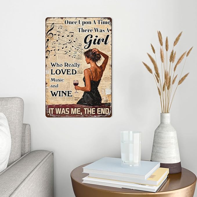 Vintage Once Upon A Time Girl Who Loved Music & Wine Tin Sign Rustic Metal Wall Art For Home Bar, Café, Kitchen, Music Room 8x12 Inch