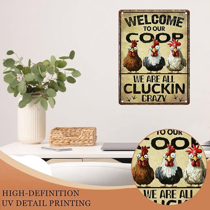 Funny Chicken Tin Sign Welcome to Our Coop We are All Cluckin Crazy Vintage Metal Tin Sign for Chicken Wall Farmhouse Farm Home Coop Decor 12X16Inch