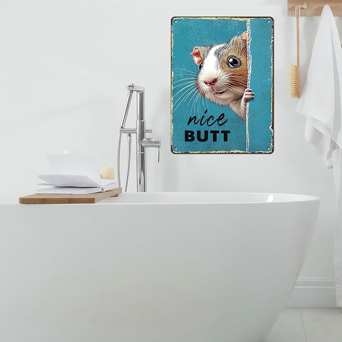 Vintage Guinea Pig Tin Sign Nice Butt Retro Wall Decor Decorations for Home Funny Pet Lovers Poster Indoor Store Cafe Toilet Bathroom Restroom Bar Pubs Man cave 12 * 16inch