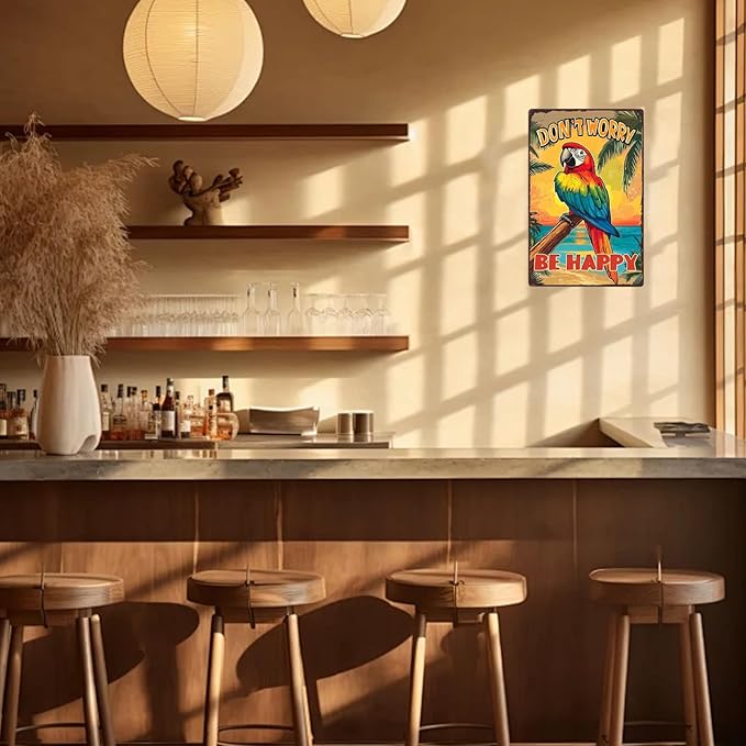 Vintage Metal Sign Don't Worry Be Happy Parrot Tin Sign Funny Walll Decor for Bar Kitchen Pubs Cafe Home Garage 12×8 Inch