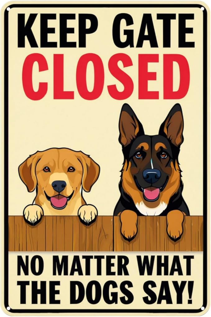 Keep Gate Closed Sign - Funny Dog Metal Tin Sign - 8 x 12 Inches - Wall Decor