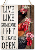 Chicken Gifts Sign Chicken Coop Accessories Chicken Signs Live Like Someone Left The Gate Open Sign Rooster Decor for Home Farm Chicken-Coop Kitchen Garden Yard Country Decor 8x10 Inch